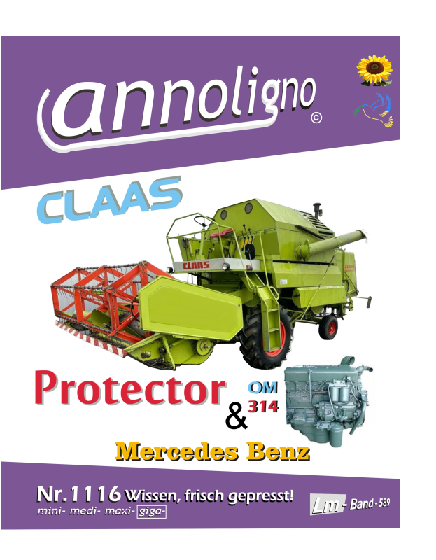 Claas Mähdrescher Protector (der SENATOR-Klasse) & Mercedes OM 314 Bild- Bedienungsanleitung & Bild-Ersatzteilliste & Explosionszeichnungen - annoligno 1116